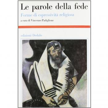 Le parole della fede. Forme di espressività religiosa