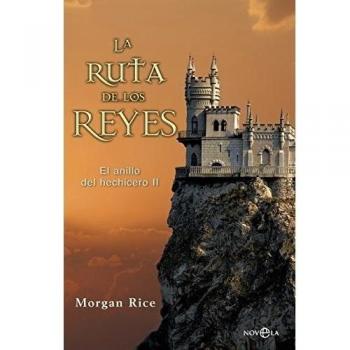 La ruta de los reyes: El anillo del hechicero (Tapa blanda).