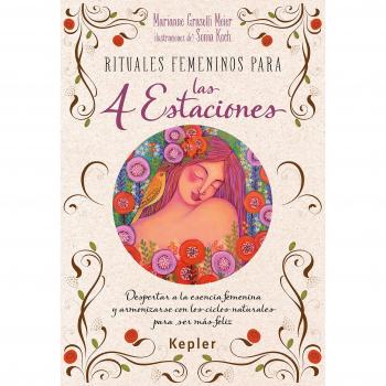 Rituales femeninos para las cuatro estaciones