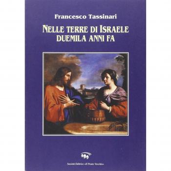 Nelle terre di Israele duemila anni fa