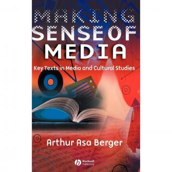 Making Sense of Media: Key Texts in Media and Cultural Studies