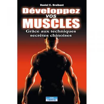 Développez vos muscles