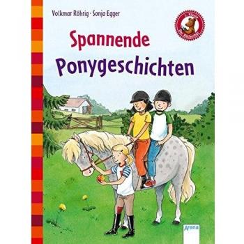 Spannende Ponygeschichten: Der Bücherbär. Kleine Geschichten. 1. Klasse: