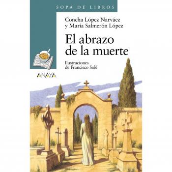 El Abrazo De La Muerte