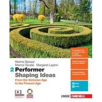 Performer shaping ideas. Per le Scuole superiori. Con e-book. Vol...