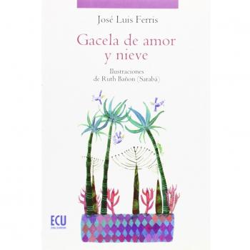 Gacela de amor y nieve. Leyenda alicantina: Historia alicantina