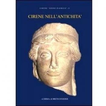 Cirene «Atene d'Africa». Un quindicennio di attività a Cirene della Missione archeologica italiana dell'Università di Urbino «Carlo Bo» (Vol. 2)