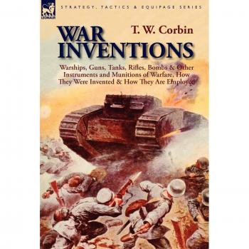 Corbin, T. W.: War Inventions