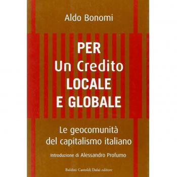 Per un credito locale e globale. Le geocomunità del capitalismo italiano