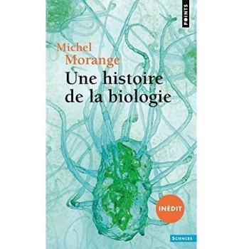 Une histoire de la biologie