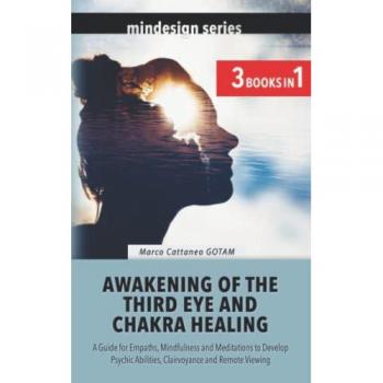 Psychic Abilities and Chakra Healing Guide