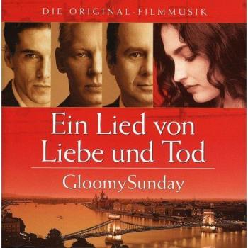 Gloomy Sunday: Die emotionale Reise durch Liebe und Tod