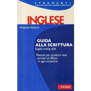 Inglese. Guida alla scrittura. English writing skills
