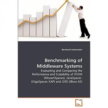 Benchmarking of Middleware Systems
