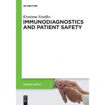 Sztefko, Krystyna: Immunodiagnostics and Patient Safety