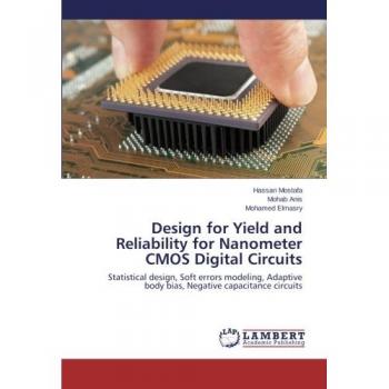 Design for Yield and Reliability for Nanometer CMOS Digital Circuits