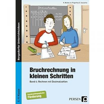 Bruchrechnung in kleinen Schritten 4: Rechnen mit Dezimalbrüchen