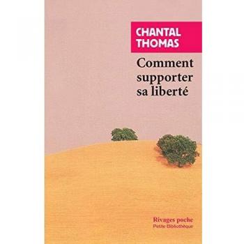 Comment supporter sa liberté