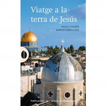 Viatge a la terra de Jesús (Tapa blanda).
