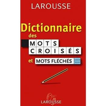 Dictionnaire des mots croisés et mots fléchés