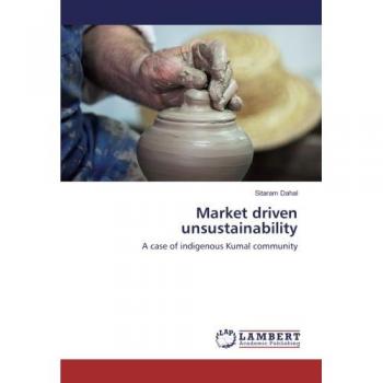 Dahal, Sitaram: Market driven unsustainability