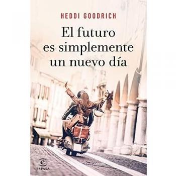 EL FUTURO ES SIMPLEMENTE UN NUEVO DÍA