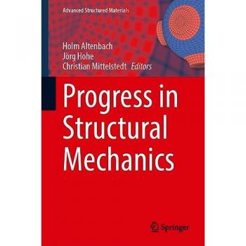 Progress in Structural Mechanics (Advanced Structured Materials, 199, Band 199)
