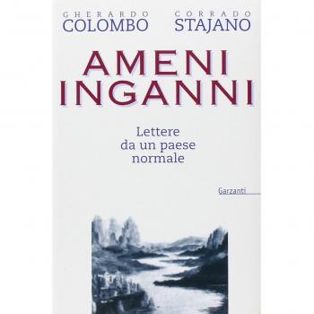 Ameni inganni. Lettere da un paese normale