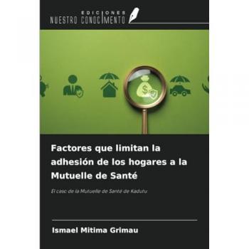 Mitima Grimau, Ismael: Factores que limitan la adhesión de los hogares a la Mutuelle de Santé