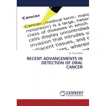RECENT ADVANCEMENTS IN DETECTION OF ORAL CANCER