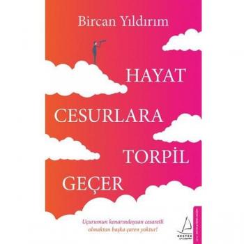 Hayat Cesurlara Torpil Geçer