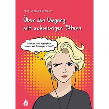 Jørgensen, Nina Lynggaard Über Den Umgang Mit Schwierigen Eltern