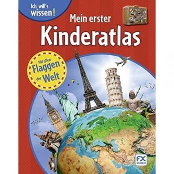 Ich Will'S Wissen: Mein Erster Kinderatlas