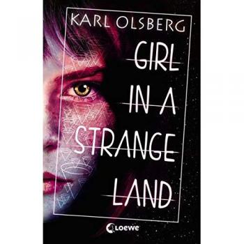 Karl Olsberg Girl In A Strange Land