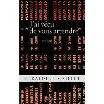 J'ai vécu de vous attendre