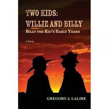 Two Kids: Willie and Billy: Billy the Kid's Early Years