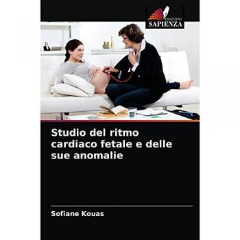Studio del ritmo cardiaco fetale e delle sue anomalie