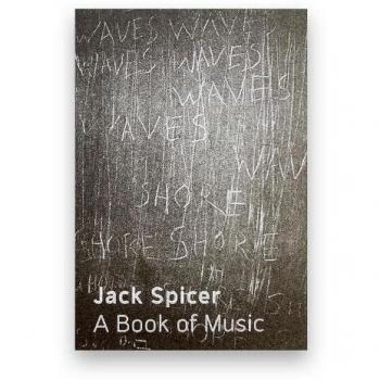 Jack Spicer A Book of Music