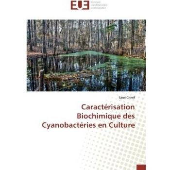 Caractérisation Biochimique des Cyanobactéries en Culture