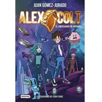 Alex Colt. El emperador de Antares