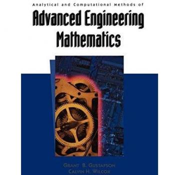 Analytical and Computational Methods of Advanced Engineering Mathematics