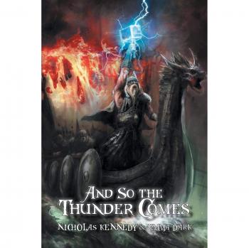 And So the Thunder Comes