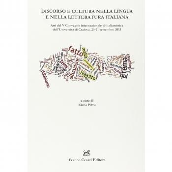 Discorso e cultura nella lingua e nella letteratura italiana. Atti del V Convegno internazionale di italianistica
