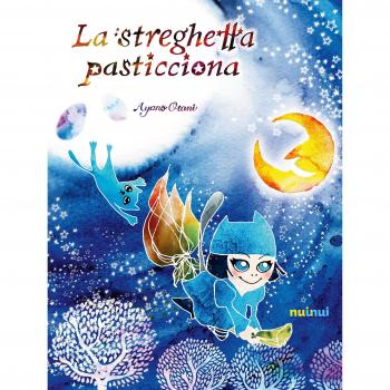La streghetta pasticciona. Ediz. a colori