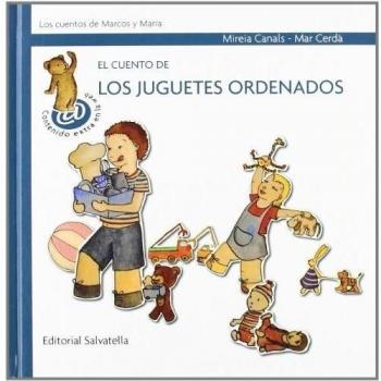 El cuento juguetes ordenados: Marcos y Maria 3 (Tapa dura).
