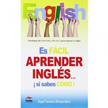 Es facil aprender inglés...­si sabes como!