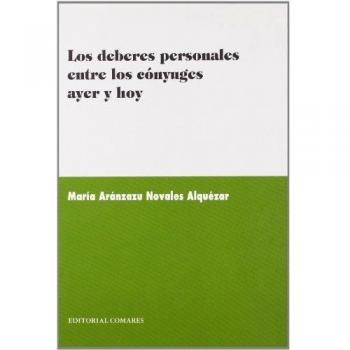 Deberes personales entre los conyuges ayer y hoy los