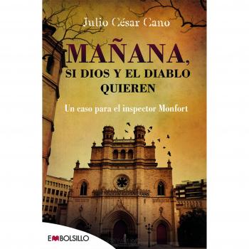 Mañana, si Dios y el diablo quieren
