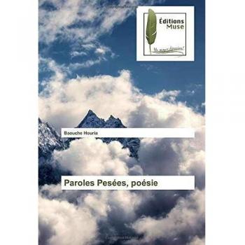 Paroles Pesées, poésie