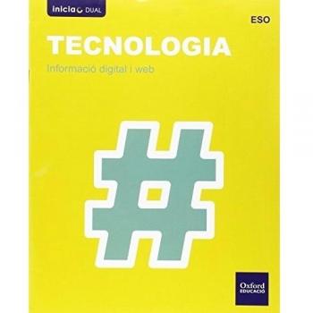 Inicia Tecnologia ESO. Informaciò digital i web.